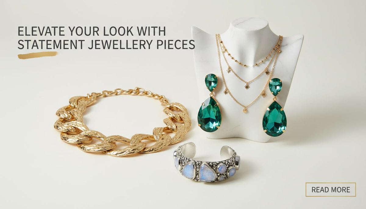 Elevate Your Look with Statement Jewellery Pieces